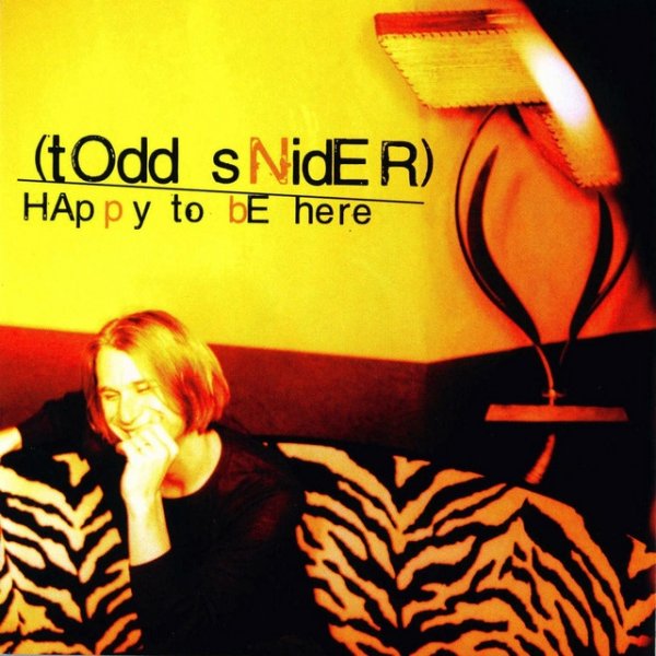 Album Todd Snider - Happy to Be Here