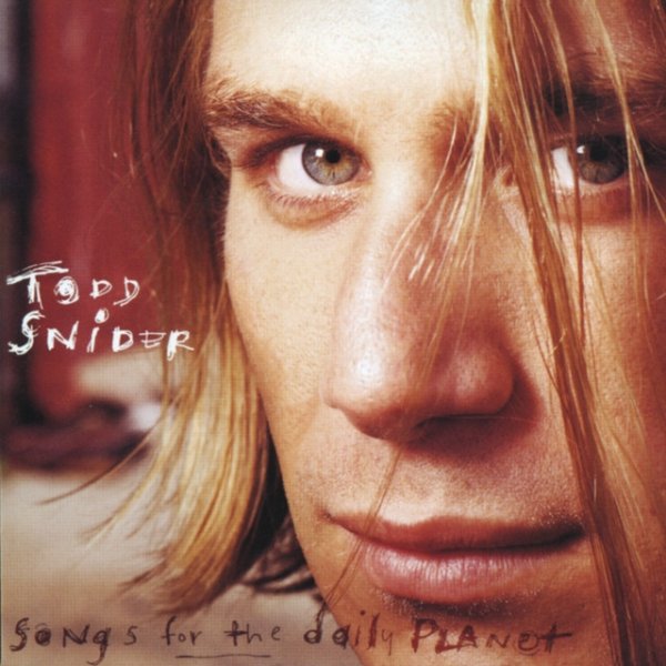 Album Todd Snider - Songs For The Daily Planet