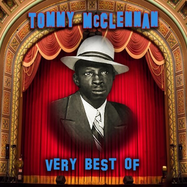 Album Tommy McClennan - The Very Best Of