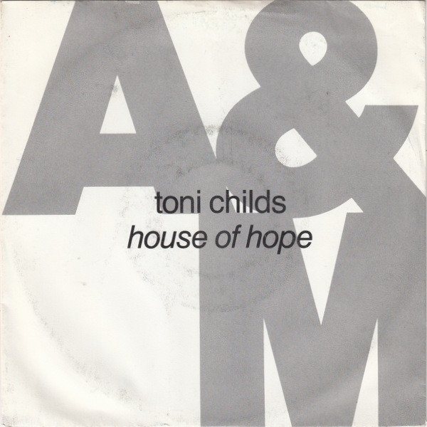 Album Toni Childs - House Of Hope