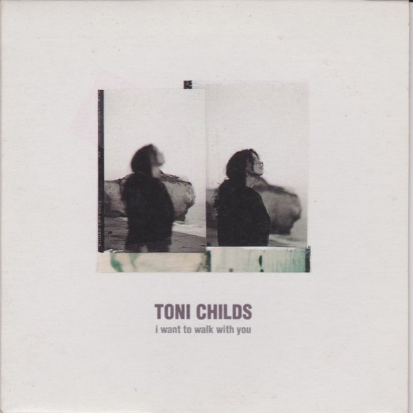 Album Toni Childs - I Want To Talk With You