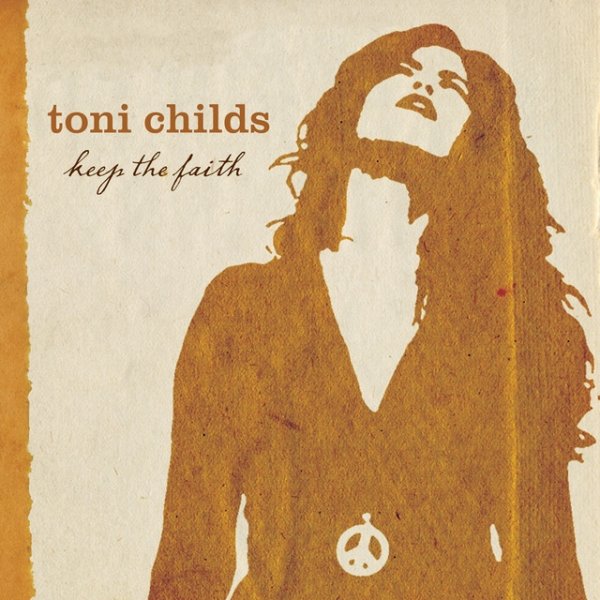 Album Toni Childs - Keep the Faith