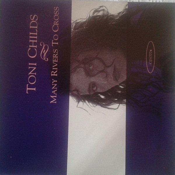 Album Toni Childs - Many Rivers To Cross