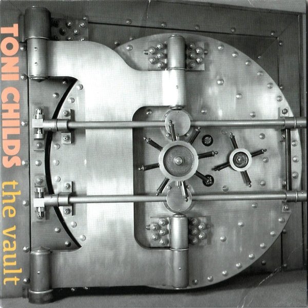 Album Toni Childs - The Vault