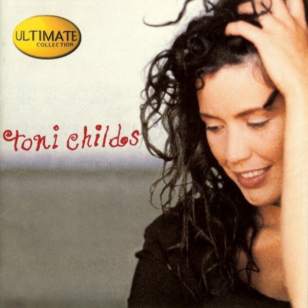 Album Toni Childs - Ultimate Collection