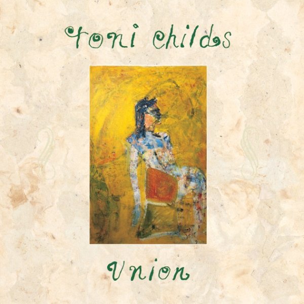 Album Toni Childs - Union