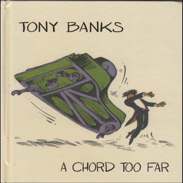 Tony Banks A Chord Too Far, 2015