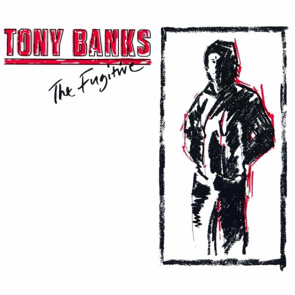 Album Tony Banks - The Fugitive