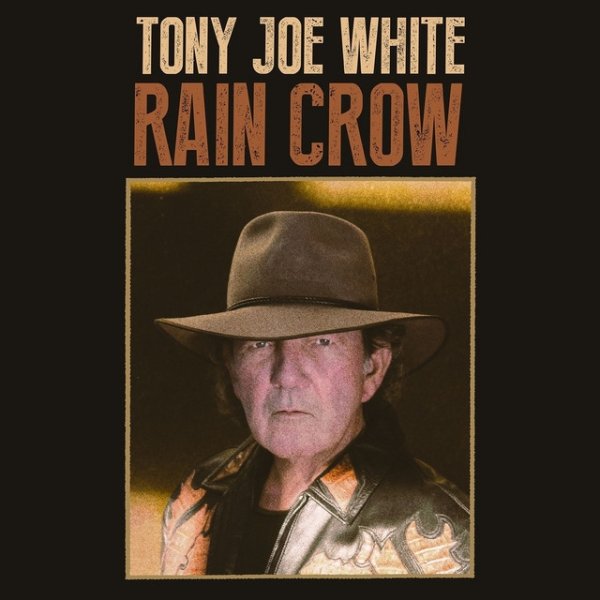 Tony Joe White Rain Crow, 2016