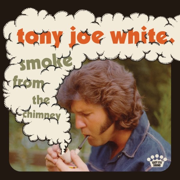 Album Tony Joe White - Smoke From The Chimney