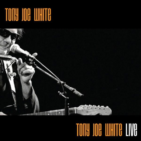 Tony Joe White Tony Joe White, 2011