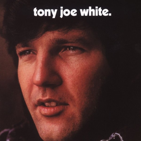 Album Tony Joe White - Tony Joe White