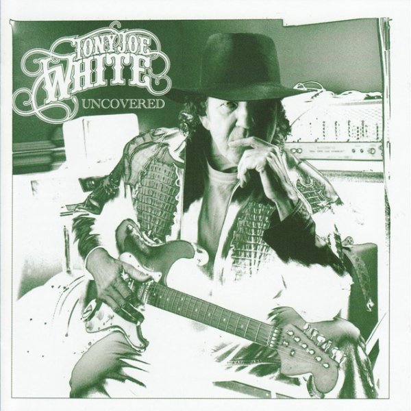 Album Tony Joe White - Uncovered
