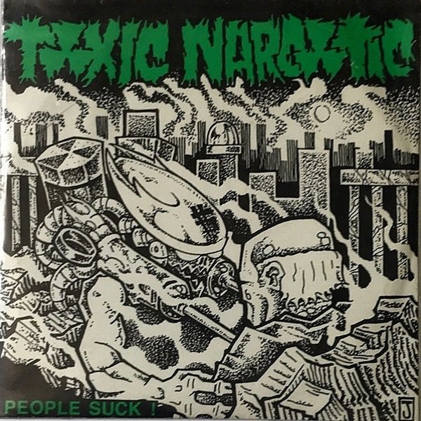 Album Toxic Narcotic - People Suck!