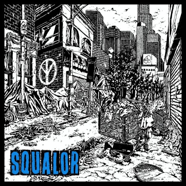 Album Trash Talk - Squalor