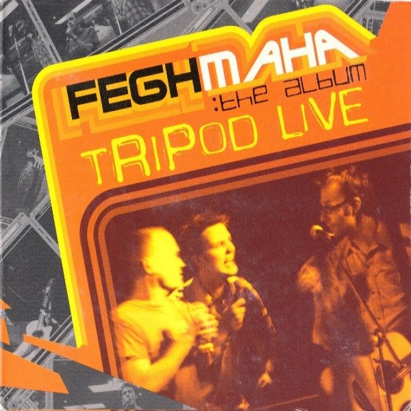 Tripod Live: Feghmaha - album
