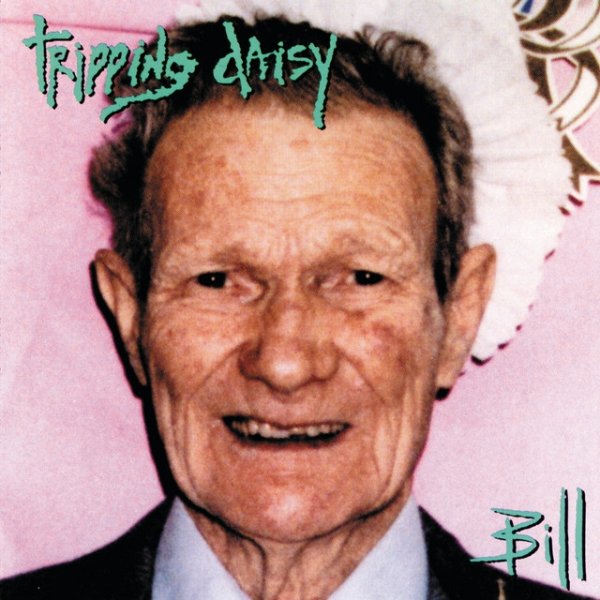 Album Tripping Daisy - Bill