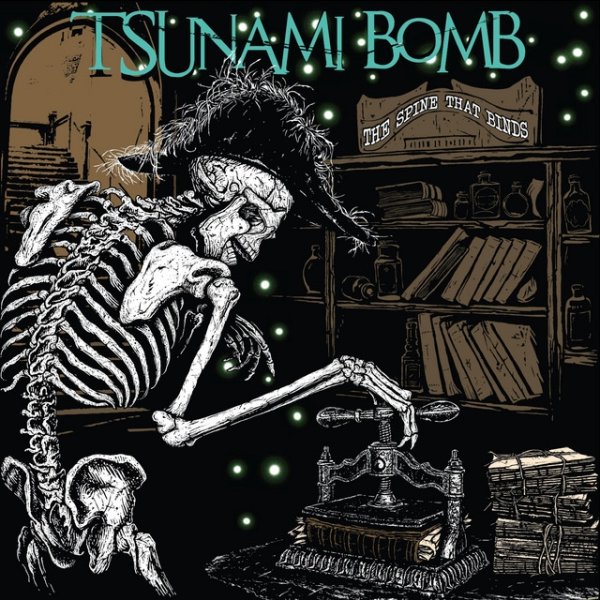 Album Tsunami Bomb - The Spine That Binds