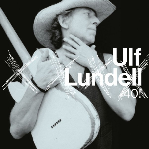 Album Ulf Lundell - 40!