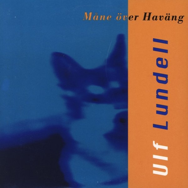 Album Ulf Lundell - Måne över Haväng