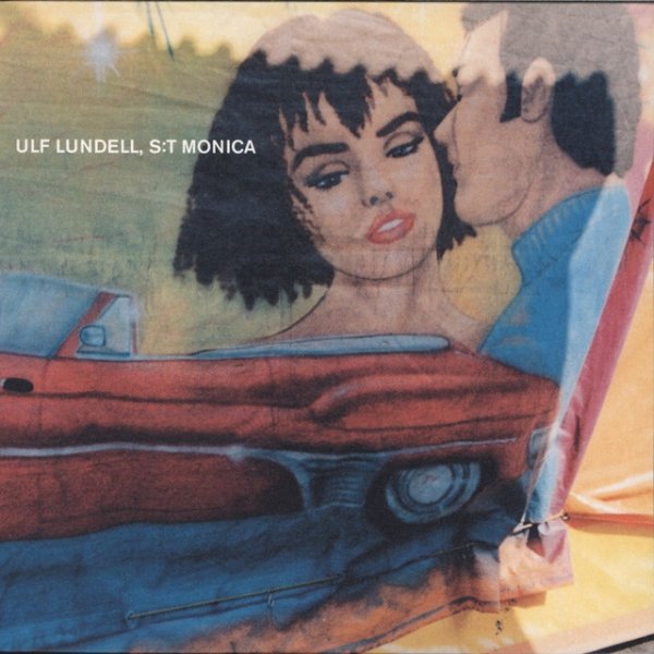 Album Ulf Lundell - S:t Monica