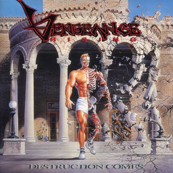 Vengeance Rising Destruction Comes, 1991