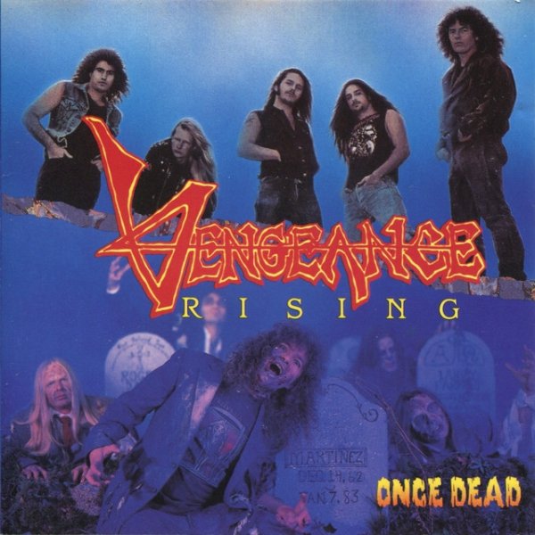Album Vengeance Rising - Once Dead