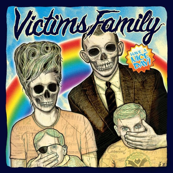 Album Victims Family - Have A Nice Day