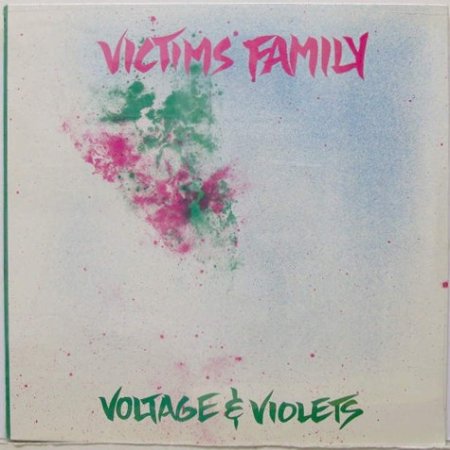 Victims Family Voltage And Violets, 1986