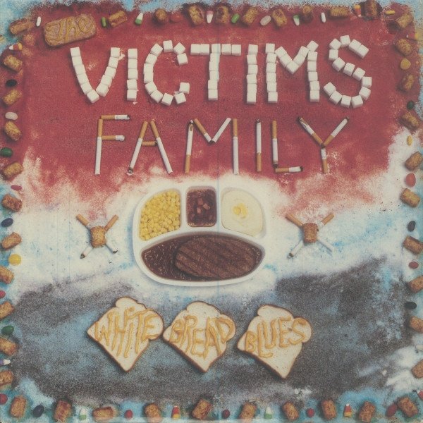 Album Victims Family - White Bread Blues