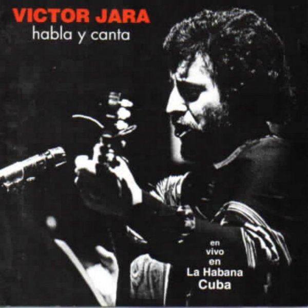 Album Victor Jara - Habla y Canta
