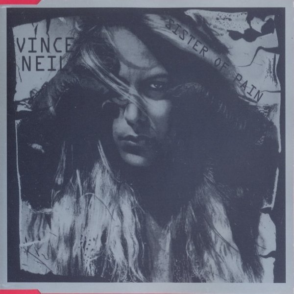 Album Vince Neil - Sister Of Pain