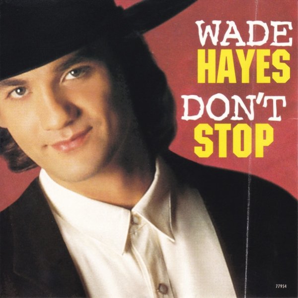 Album Don't Stop - Wade Hayes