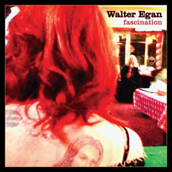 Album Walter Egan - Fascination