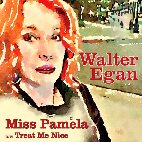 Album Walter Egan - Miss Pamela