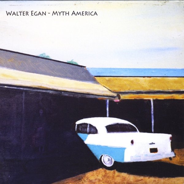 Album Walter Egan - Myth America