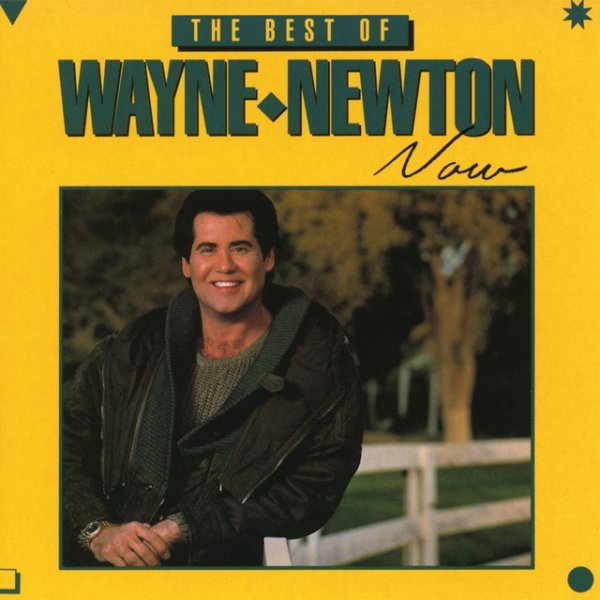 Album The Best Of Wayne Newton Now - Wayne Newton