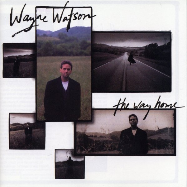 Album Wayne Watson - The Way Home