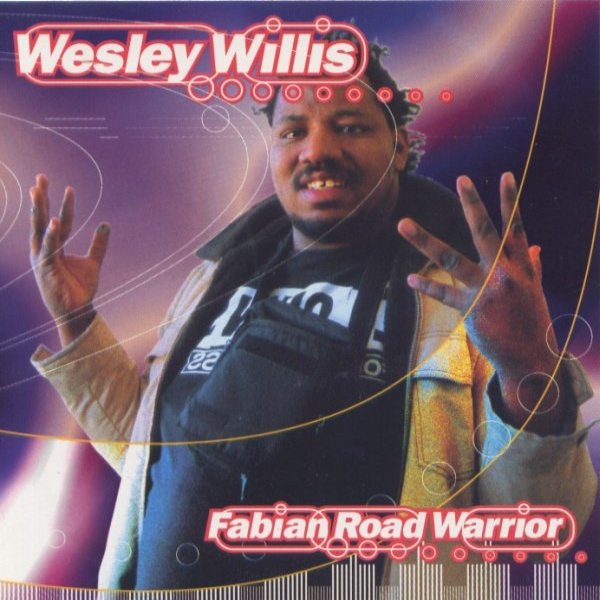 Album Wesley Willis - Fabian Road Warrior