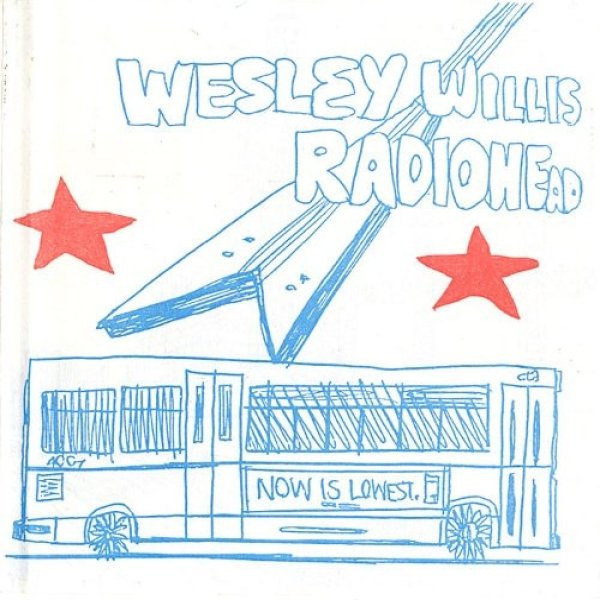 Album Wesley Willis - Radiohead