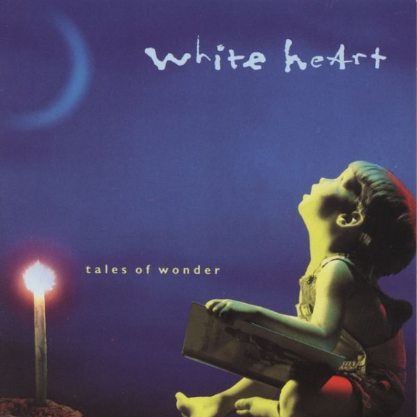Album White Heart - Tales Of Wonder