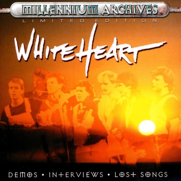 White Heart The Millenium Archives: Demos, Interviews, And Lost Songs, 2000