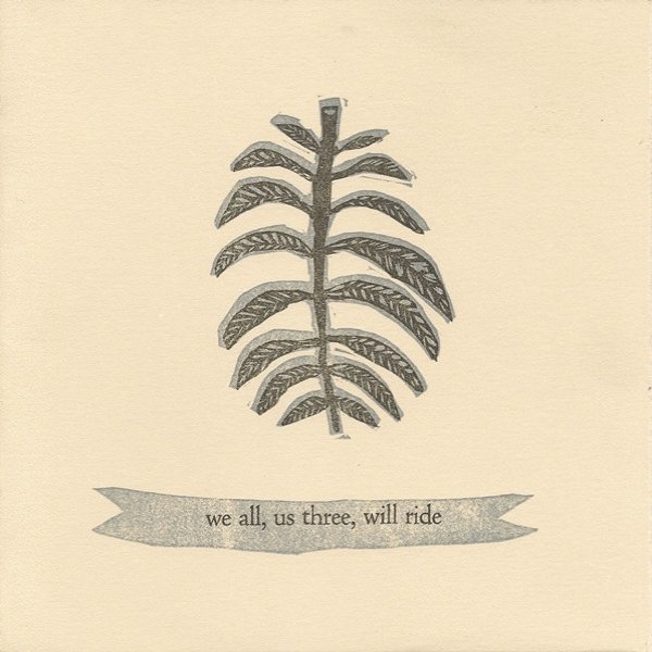 Album Will Oldham - We All, Us Three, Will Ride