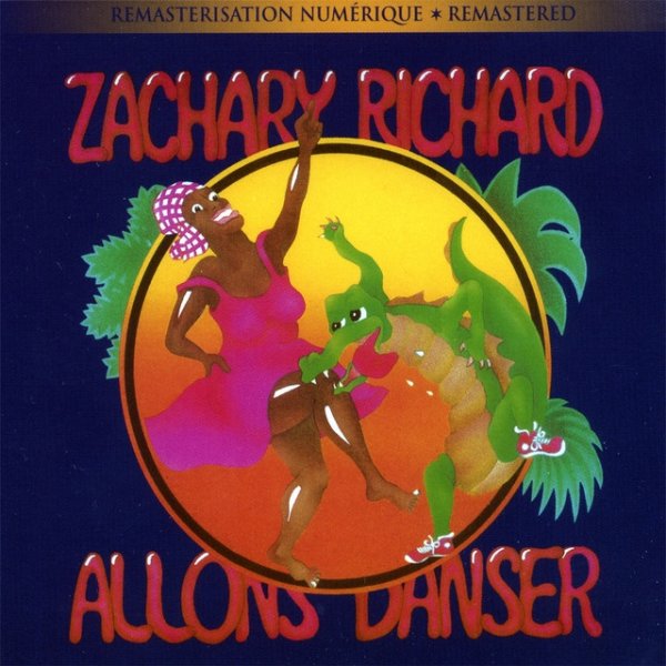 Album Allons Danser - Zachary Richard