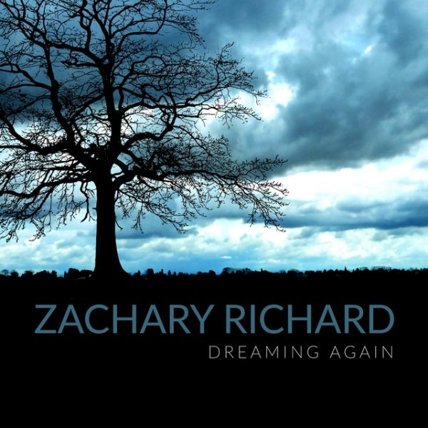 Album Zachary Richard - Dreaming Again