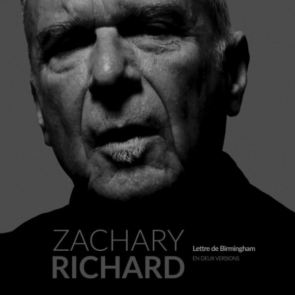 Album Zachary Richard - Lettre de Birmingham