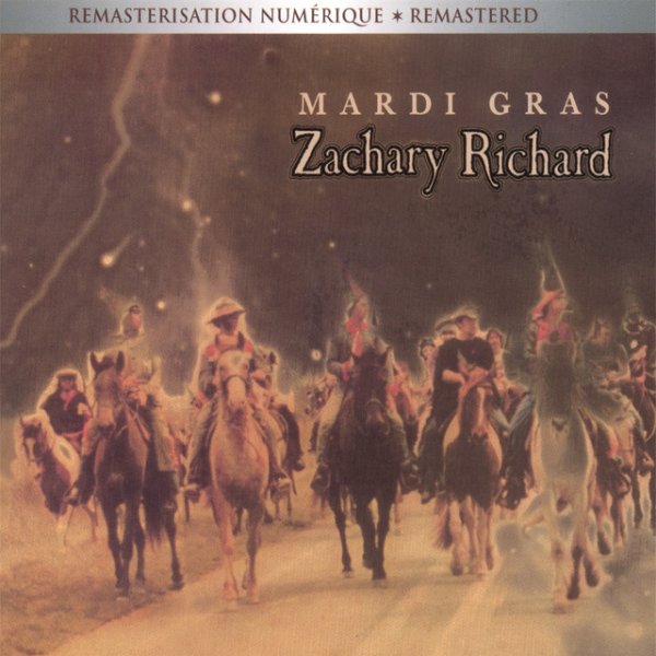 Album Zachary Richard - Mardi Gras