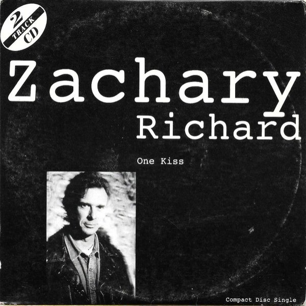 Album Zachary Richard - One Kiss
