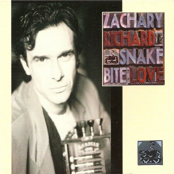 Album Zachary Richard - Snake Bite Love