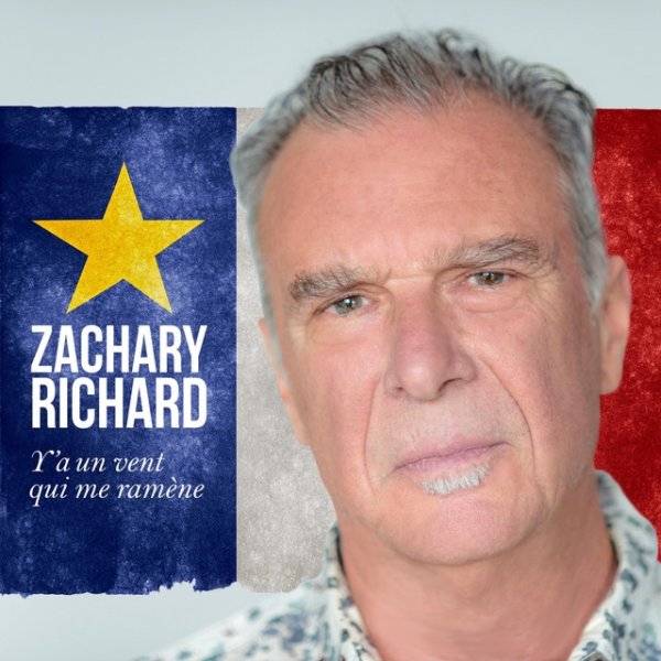 Album Y'a un vent qui me ramene - Zachary Richard